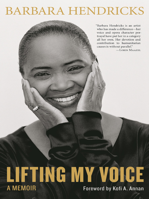 Title details for Lifting My Voice by Barbara Hendricks - Available